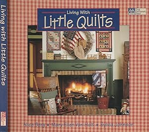 Imagen del vendedor de Living With Little Quilts a la venta por PJK Books and Such