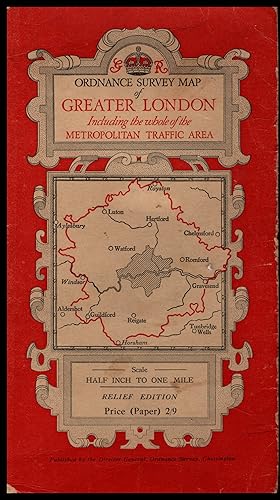 Ordnance Survey Map: GREATER LONDON Including the Whole of METROPOLITAIN TRAFFIC AREA: Half inch ...