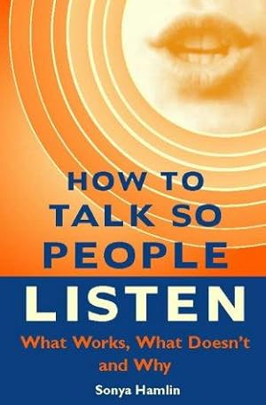 Seller image for How to Talk So People Listen for sale by WeBuyBooks