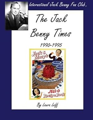 Bild des Verkufers fr The Jack Benny Times 1990-1995 zum Verkauf von GreatBookPricesUK