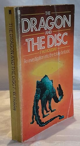 The Dragon and The Disc. An Investigation into the Totally Fantastic.