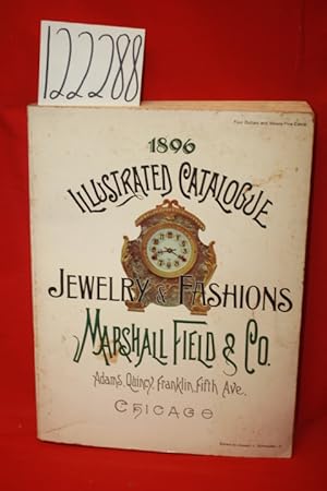 Bild des Verkufers fr 1896 Illustrated Catalogue Jewelry & Fashions, Marshall Fields & Co. zum Verkauf von Princeton Antiques Bookshop