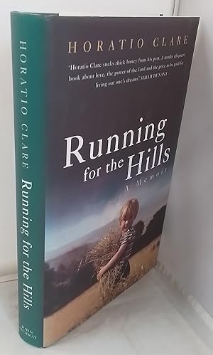 Seller image for Running for the Hills. A Memoir. SIGNED. for sale by Addyman Books