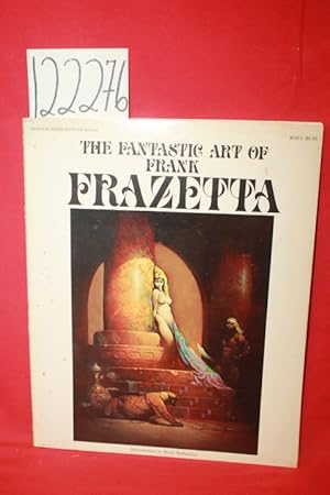 Imagen del vendedor de The Fantastic Art Of Frank Frazetta a la venta por Princeton Antiques Bookshop