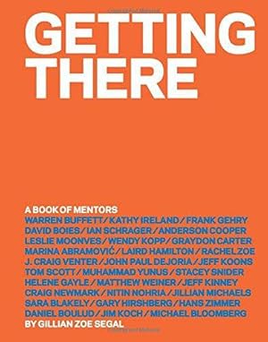 Seller image for Getting There: A Book of Mentors for sale by WeBuyBooks