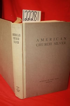 Seller image for American Church Silver of the Seventeenth and Eighteenth Centuries With a few Pieces of Domestic Plate for sale by Princeton Antiques Bookshop