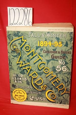 Image du vendeur pour Montgomery Ward & Co. Fall & Winter 1894-95 Catalogue & Buyers Guide No.56 mis en vente par Princeton Antiques Bookshop