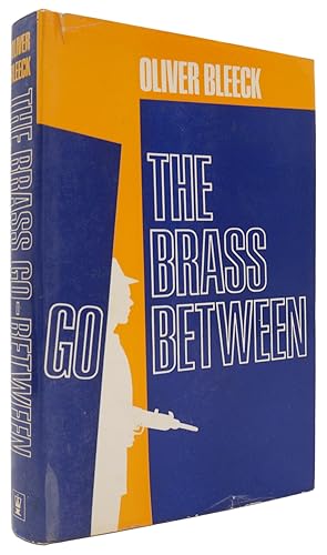 Seller image for The Brass Go-Between. for sale by McNaughtan's Bookshop, ABA PBFA ILAB