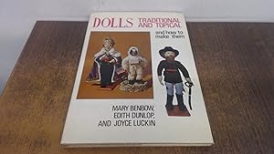 Seller image for Dolls Traditional And Topical And How To Make Them for sale by BoundlessBookstore