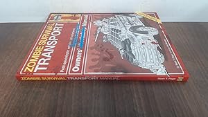 Imagen del vendedor de Zombie Survival Transport Manual: Post-apocalyptic vehicles (all variations) (Haynes Manuals) a la venta por BoundlessBookstore