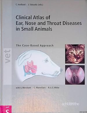 Imagen del vendedor de Clinical Atlas of Ear, Nose & Throat Diseases in Small Mammals: The Case-Based Approach *SIGNED* a la venta por Klondyke