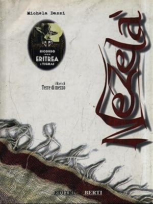 Bild des Verkufers fr Nezela' zum Verkauf von Librodifaccia