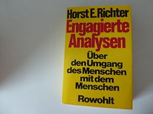 Seller image for Engagierte Analysen. ber den Umgang des Menschen mit dem Menschen. Reden, Aufstze, Essays. TB for sale by Deichkieker Bcherkiste