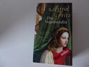 Seller image for Die Vagabundin. Historischer Roman. TB for sale by Deichkieker Bcherkiste