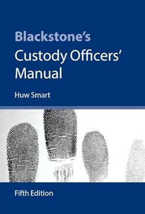 Immagine del venditore per Blackstone's Custody Officers' Manual venduto da GreatBookPricesUK