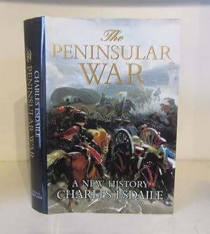 Imagen del vendedor de The Peninsular War: A New History a la venta por BRIMSTONES