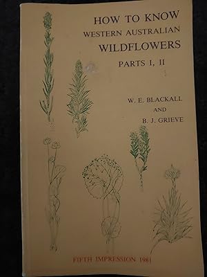 Immagine del venditore per How To KNow Western Australian wild Flowers : Part 1 &2 venduto da Bookies books