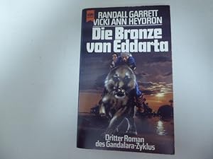 Immagine del venditore per Die Bronze von Eddarta. Dritter Roman des Gandalara-Zyklus. SF-Roman. TB venduto da Deichkieker Bcherkiste