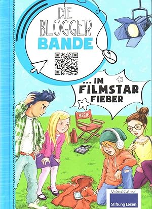 Die Bloggerbande im Filmstarfieber