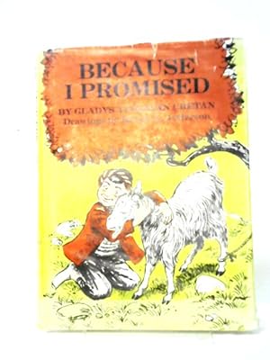 Imagen del vendedor de Because I Promised. a la venta por World of Rare Books