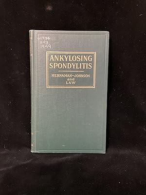 Seller image for Ankylosing Spondylitis, A Practical Guide To Its Diagnosis And Treatment for sale by Lola's Antiques & Olde Books