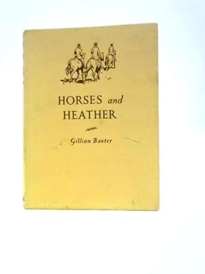 Imagen del vendedor de Horses and Heather a la venta por World of Rare Books