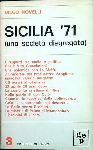Bild des Verkufers fr Sicilia '71 (una societa' disgregata) zum Verkauf von Librodifaccia