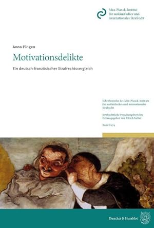 Bild des Verkufers fr Motivationsdelikte. : Ein deutsch-franzsischer Strafrechtsvergleich. zum Verkauf von AHA-BUCH GmbH