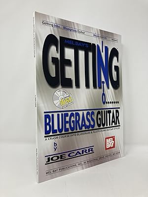 Seller image for Getting Into Bluegrass Guitar: A Crash Course Into Bluegrass and Flatpicking Guitar Styles [With CD] for sale by Southampton Books