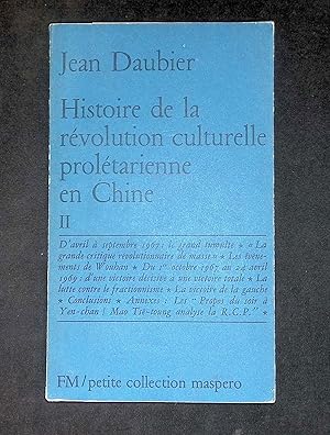 Image du vendeur pour Histoire de la rvolution culturelle proltarienne en Chine Tome II mis en vente par LibrairieLaLettre2