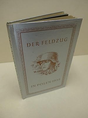 Der Feldzug in Polen 1939. Sonderausgabe der "Bibliothek".