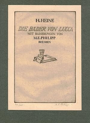 Sieben Original-Radierungen zu: Heinrich Heine: Die Bäder von Lucca.