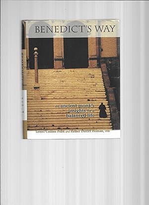 Seller image for BENEDICT'S WAY: An Ancient Monk's Insights For A Balanced Life for sale by Chris Fessler, Bookseller