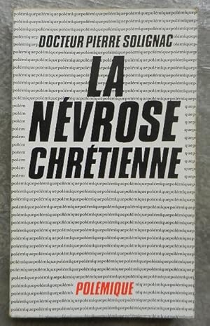 Seller image for La nvrose chrtienne. for sale by Librairie les mains dans les poches