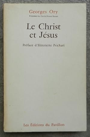 Seller image for Le Christ et Jsus. for sale by Librairie les mains dans les poches