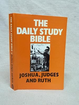 Seller image for JOSHUA, JUDGES, AND RUTH. [DAILY STUDY BIBLE SERIES] for sale by Gage Postal Books