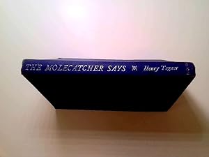 Seller image for The molecatcher says for sale by Goldstone Rare Books