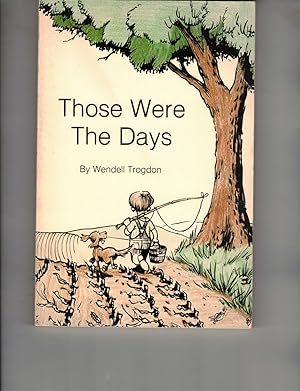 Seller image for Those Were the Days for sale by Wickham Books South