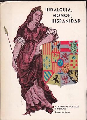 Bild des Verkufers fr DUQUE DE TOVAR HIDALGUA, HONOR, HISPANIDAD zum Verkauf von LIBRERIA ANTICUARIO BELLVER MADRID