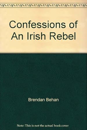 Seller image for Confessions of An Irish Rebel for sale by Ammareal