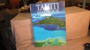 Seller image for Tahiti magique : Des les de rves for sale by Ammareal