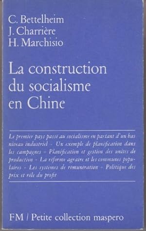 Bild des Verkufers fr La construction du Socialisme en Chine zum Verkauf von Ammareal