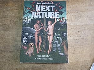 Next Nature: Why Technology Is Our Natural Future