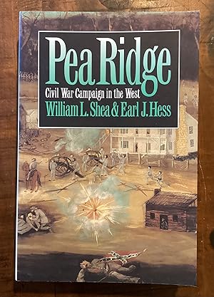 Seller image for Pea Ridge: Civil War Campaign in the West (Civil War America) for sale by Lazycat Books