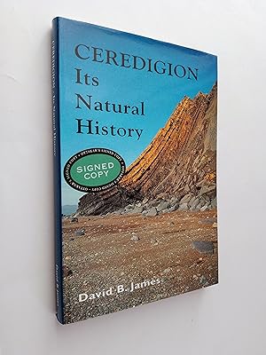 *SIGNED* Ceredigion: Its Natural History