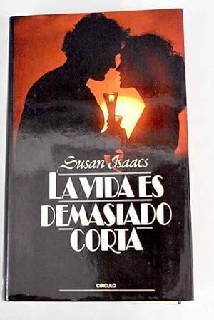 Imagen del vendedor de La vida es demasiado corta a la venta por Alcan Libros