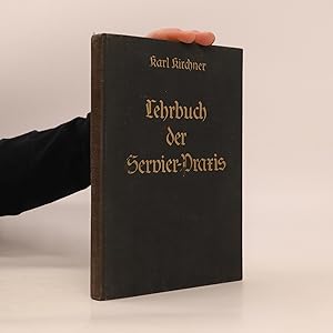 Bild des Verkufers fr Lehrbuch der Servier-Draxis. Der Dienst am Gast zum Verkauf von Bookbot