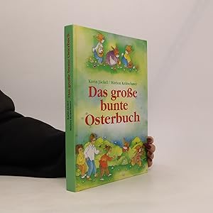 Bild des Verkufers fr Das grosse bunte Osterbuch zum Verkauf von Bookbot