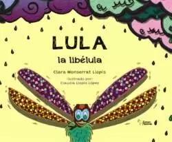 Seller image for LULA LA LIBLULA for sale by LIBRERIACB