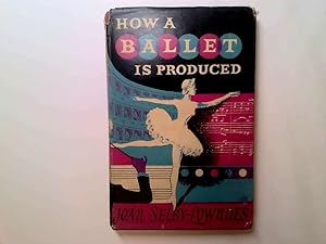 Immagine del venditore per How a Ballet Is Produced (How series) venduto da Goldstone Rare Books